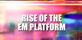 Rise of the EM platform