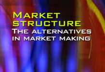 Market structure: The alternatives in market making