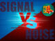 Signal versus noise Signal versus noise